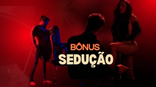 Bônus Sedução